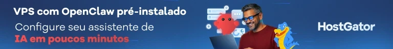 VPS com OpenClaw pr&eacute;-instalado e configura&ccedil;&atilde;o r&aacute;pida, ideal para gest&atilde;o de intelig&ecirc;ncia artificial. HostGator oferece solu&ccedil;&otilde;es r&aacute;pidas e eficientes.
