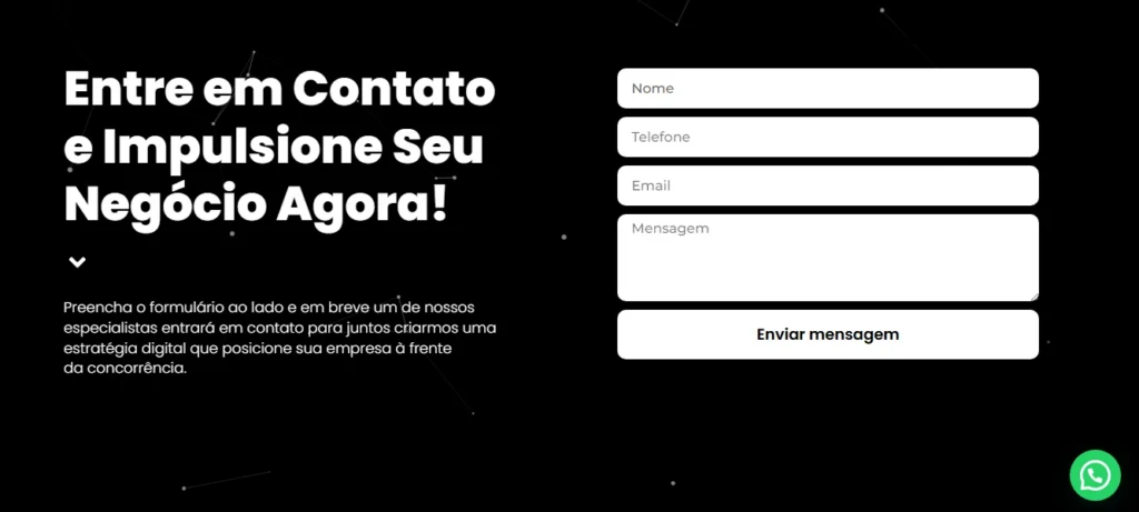 Imagem com texto “Entre em Contato e Impulsionne Seu Negócio Agora!” à esquerda e um formulário de contato à direita com campos Nome, Telefone, Email e Mensagem, botão “Enviar mensagem” e ícone do WhatsApp.